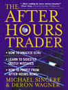 The After-Hours Trader